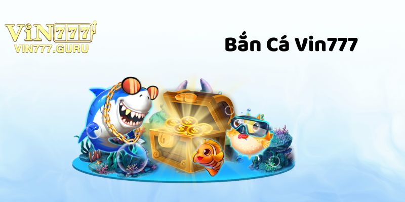 Ban Ca Vin777